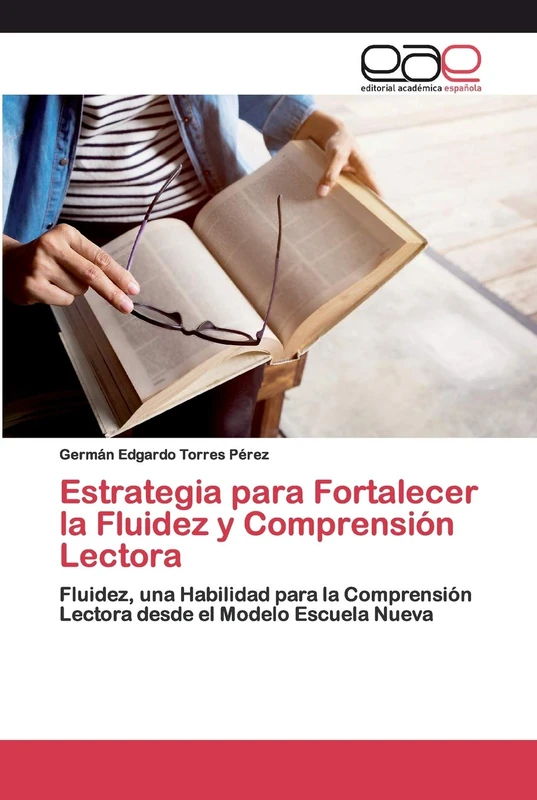 Estrategia para Fortalecer la Fluidez y Comprensión Lectora: Fluidez, una Habilidad para la Comprensión Lectora desde el Modelo Escuela Nueva