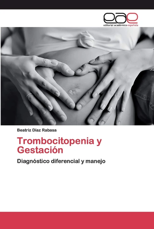 Trombocitopenia y Gestación: Diagnóstico diferencial y manejo