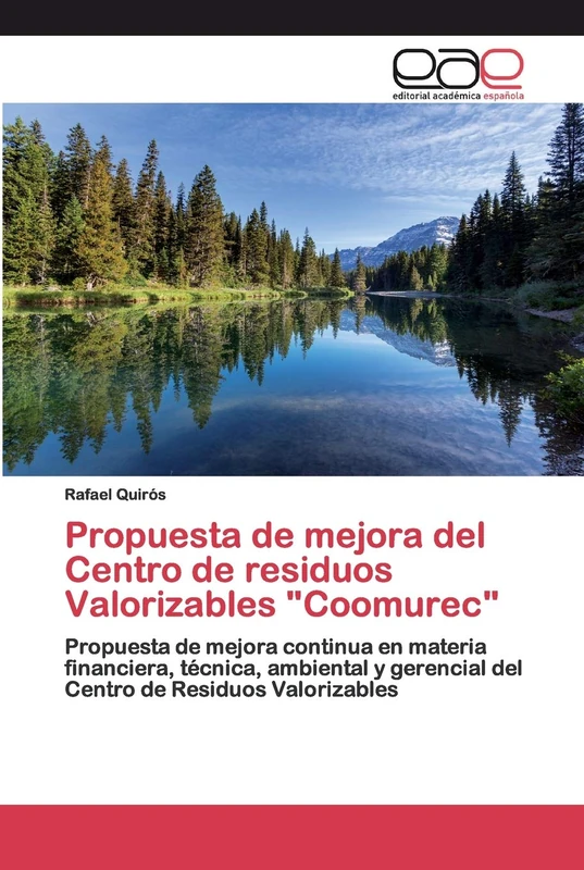 Propuesta de mejora del Centro de residuos Valorizables "Coomurec": Propuesta de mejora continua en materia financiera, técnica, ambiental y gerencial del Centro de Residuos Valorizables - Image 1