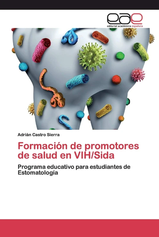Formación de promotores de salud en VIH/Sida: Programa educativo para estudiantes de Estomatología