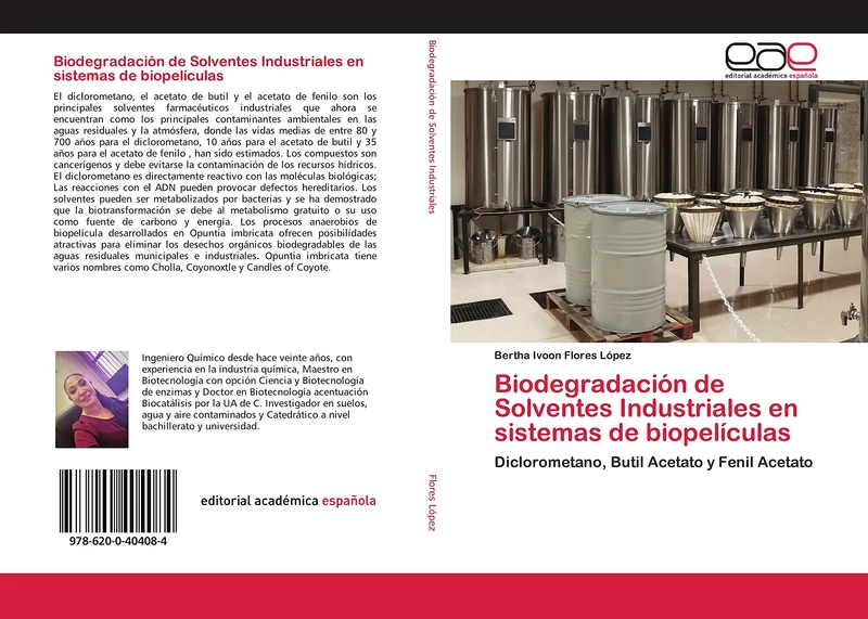 Biodegradación de Solventes Industriales en sistemas de biopelículas: Diclorometano, Butil Acetato y Fenil Acetato
