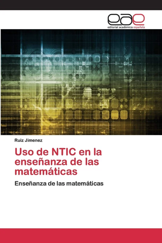 Uso de NTIC en la enseñanza de las matemáticas: Enseñanza de las matemáticas