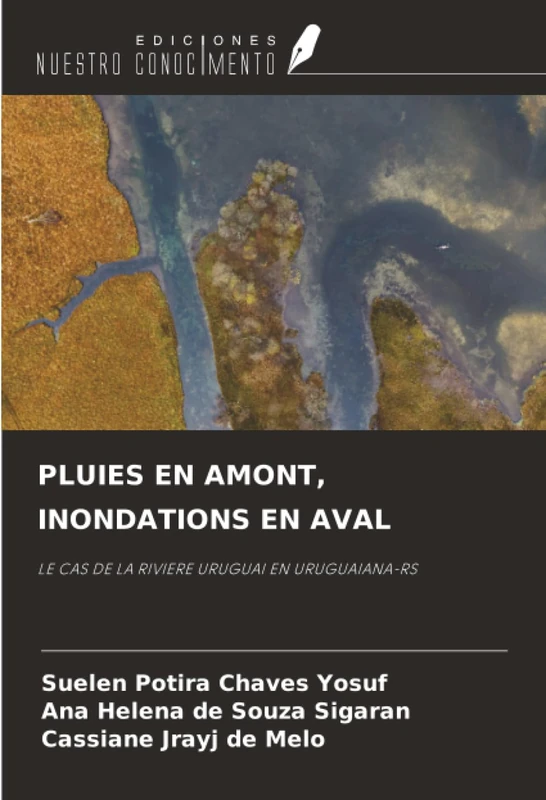 PLUIES EN AMONT, INONDATIONS EN AVAL: LE CAS DE LA RIVIERE URUGUAI EN URUGUAIANA-RS