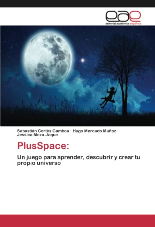 PlusSpace:: Un juego para aprender, descubrir y crear tu propio universo