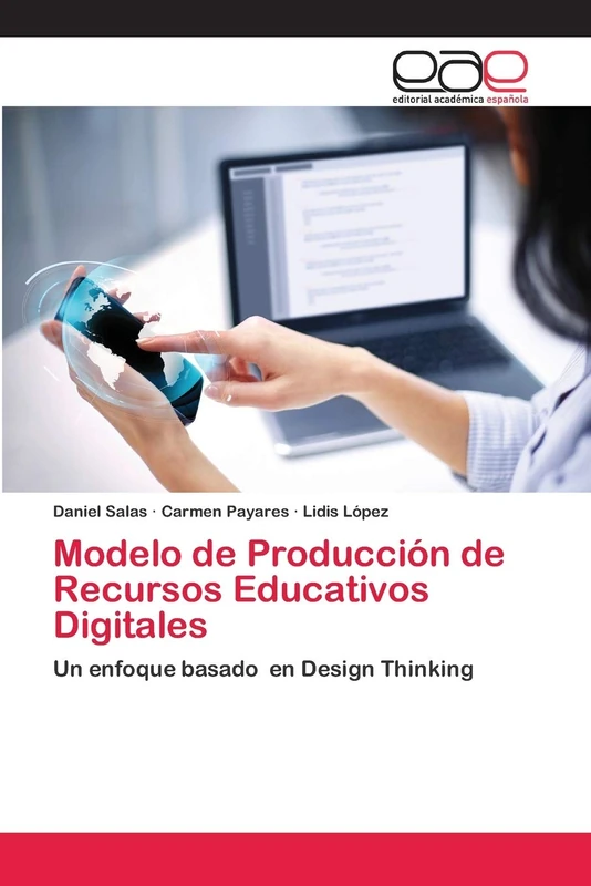 Modelo de Producción de Recursos Educativos Digitales: Un enfoque basado en Design Thinking
