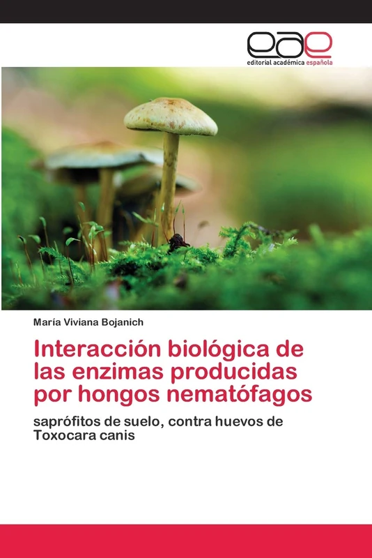 Interacción biológica de las enzimas producidas por hongos nematófagos: saprófitos de suelo, contra huevos de Toxocara canis - Image 1