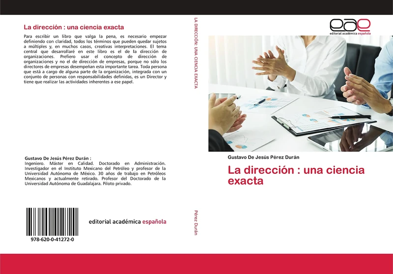 La dirección : una ciencia exacta