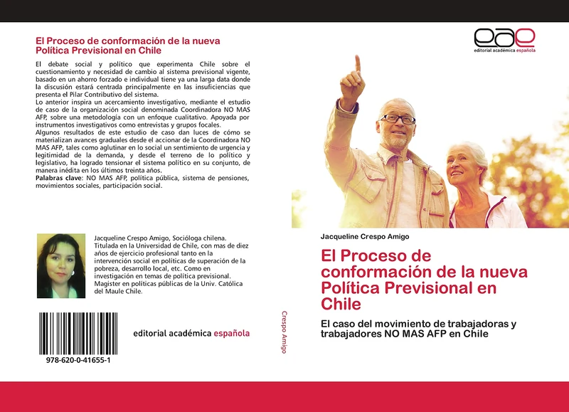 El Proceso de conformación de la nueva Política Previsional en Chile: El caso del movimiento de trabajadoras y trabajadores NO MAS AFP en Chile