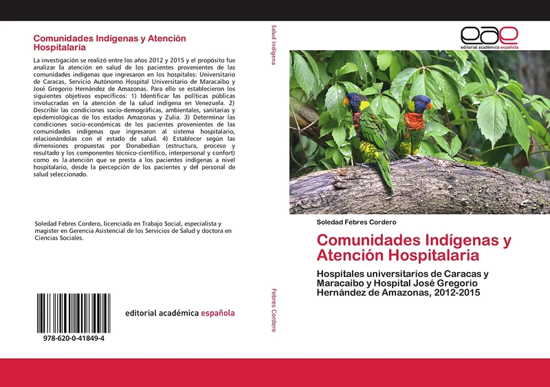 Comunidades Indígenas y Atención Hospitalaria: Hospitales universitarios de Caracas y Maracaibo y Hospital José Gregorio Hernández de Amazonas, 2012-2015