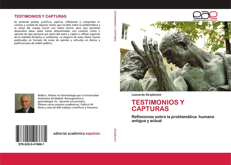 TESTIMONIOS Y CAPTURAS: Reflexiones sobre la problemática humana antigua y actual