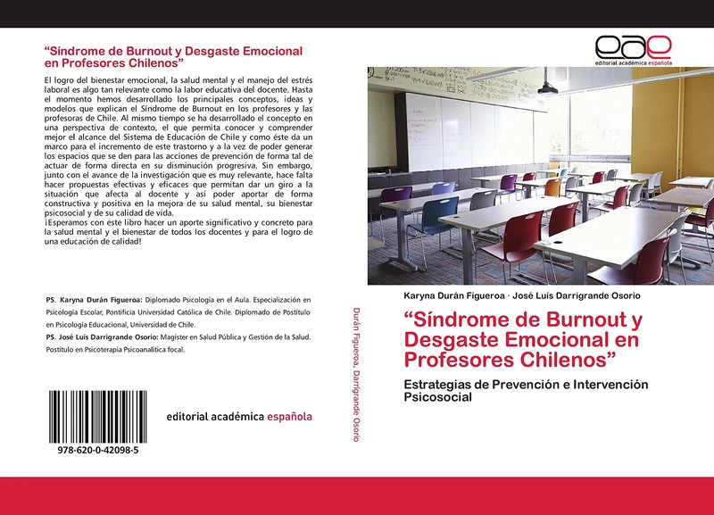 “Síndrome de Burnout y Desgaste Emocional en Profesores Chilenos”: Estrategias de Prevención e Intervención Psicosocial
