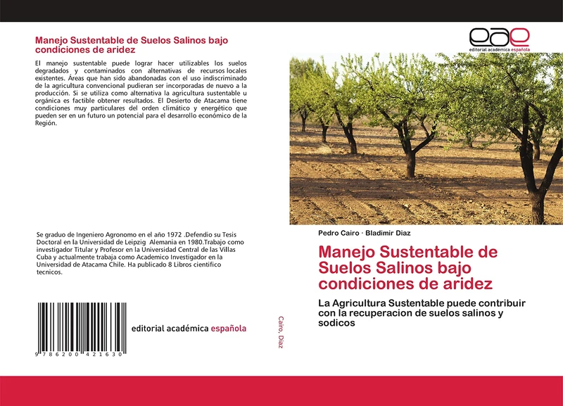 Manejo Sustentable de Suelos Salinos bajo condiciones de aridez: La Agricultura Sustentable puede contribuir con la recuperacion de suelos salinos y sodicos - Image 1