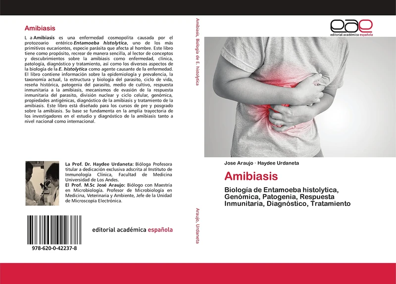 Amibiasis: Biología de Entamoeba histolytica, Genómica, Patogenia, Respuesta Inmunitaria, Diagnóstico, Tratamiento