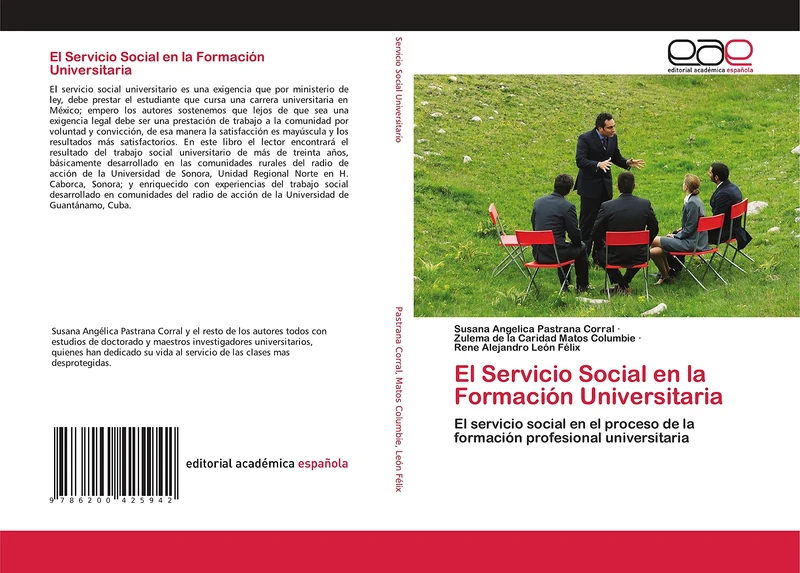 El Servicio Social en la Formación Universitaria: El servicio social en el proceso de la formación profesional universitaria