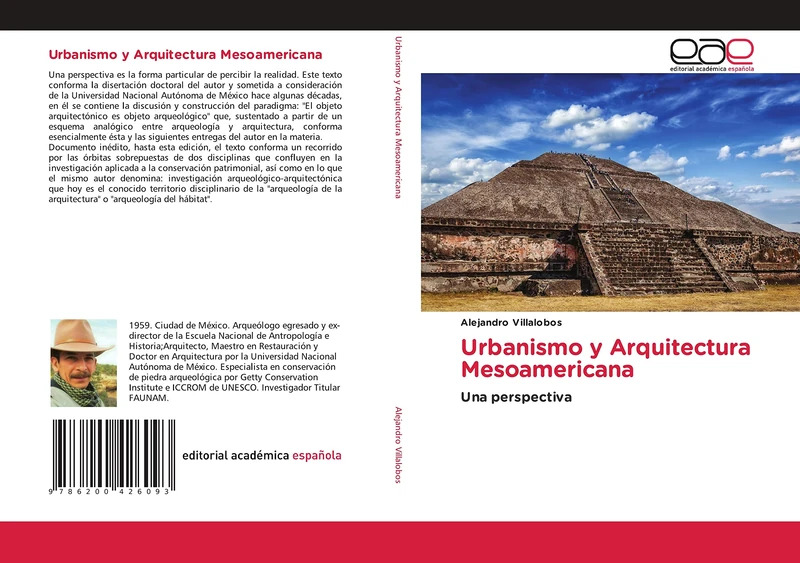 Urbanismo y Arquitectura Mesoamericana: Una perspectiva