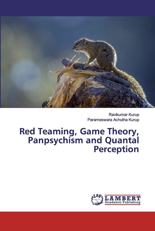 Red Teaming, Game Theory, Panpsychism and Quantal Perception - Image 1