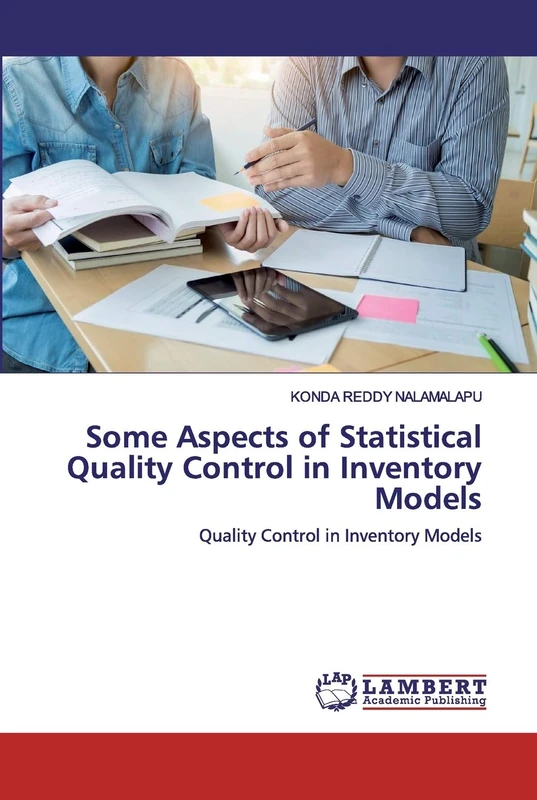 Some Aspects of Statistical Quality Control in Inventory Models: Quality Control in Inventory Models