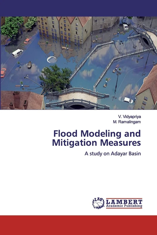 Flood Modeling and Mitigation Measures: A study on Adayar Basin