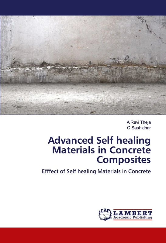 Advanced Self healing Materials in Concrete Composites: Efffect of Self healing Materials in Concrete - Image 1