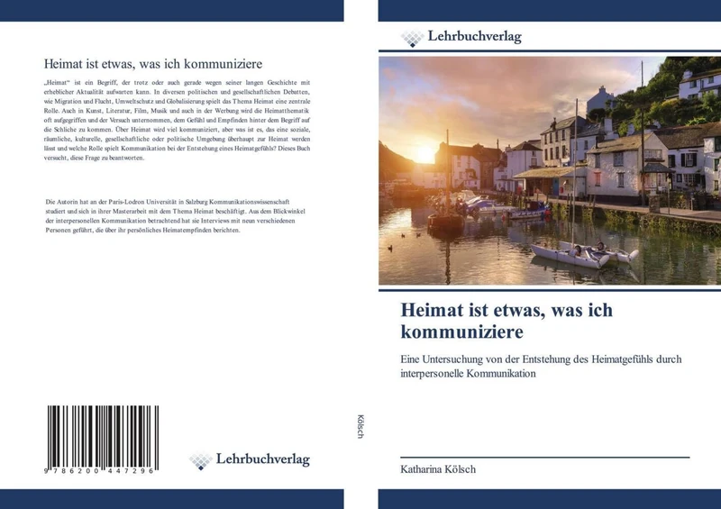 Heimat ist etwas, was ich kommuniziere: Eine Untersuchung von der Entstehung des Heimatgefühls durch interpersonelle Kommunikation - Image 1
