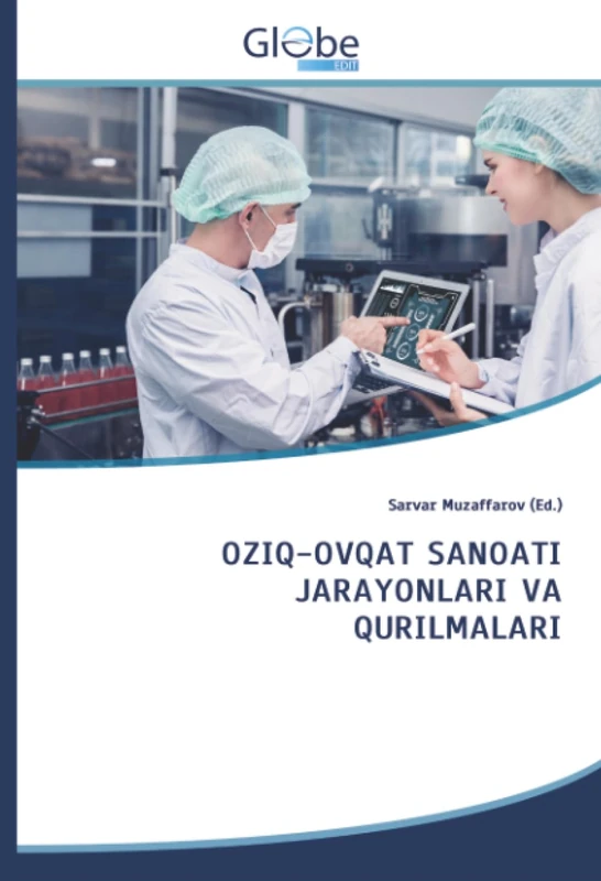 OZIQ-OVQAT SANOATI JARAYONLARI VA QURILMALARI