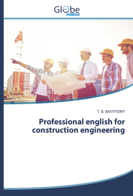 Professional english for construction engineering