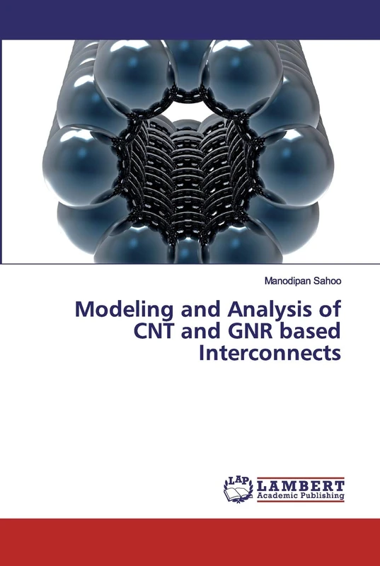 Modeling and Analysis of CNT and GNR based Interconnects