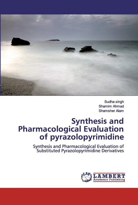 Synthesis and Pharmacological Evaluation of pyrazolopyrimidine: Synthesis and Pharmacological Evaluation of Substituted Pyrazolopyrimidine Derivatives - Image 1