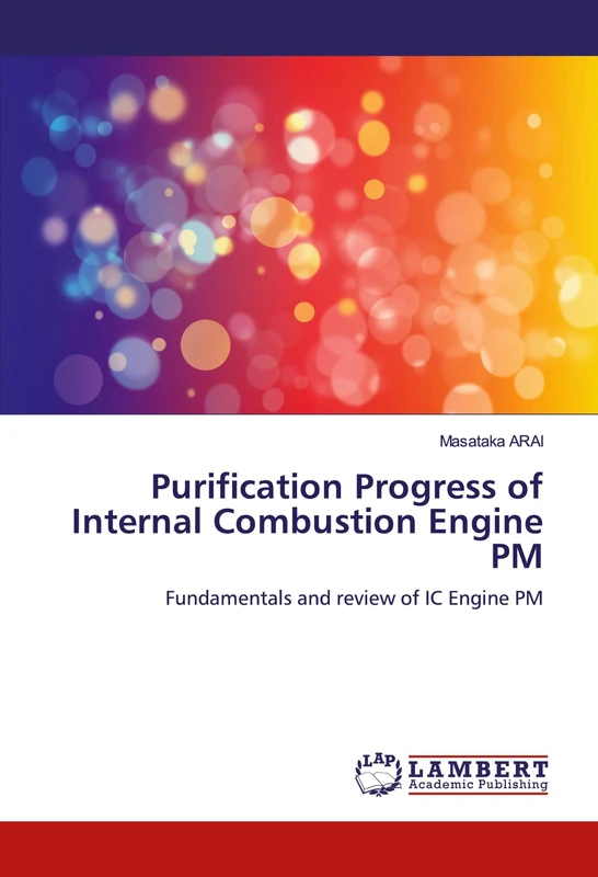 Purification Progress of Internal Combustion Engine PM: Fundamentals and review of IC Engine PM - Image 1