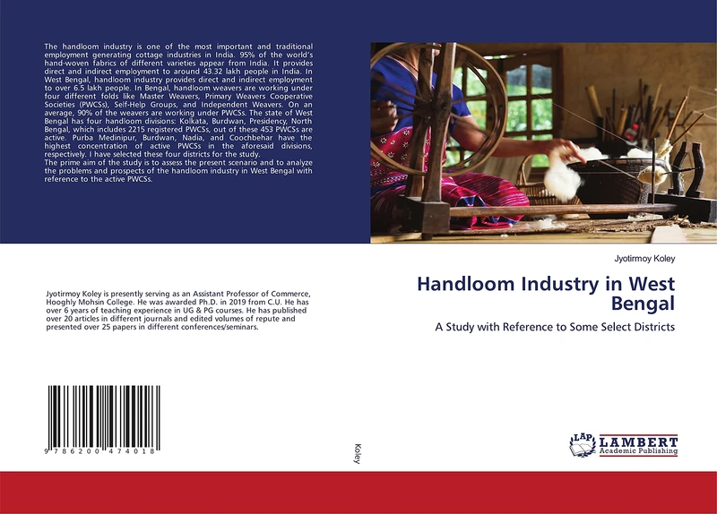 Handloom Industry in West Bengal: A Study with Reference to Some Select Districts