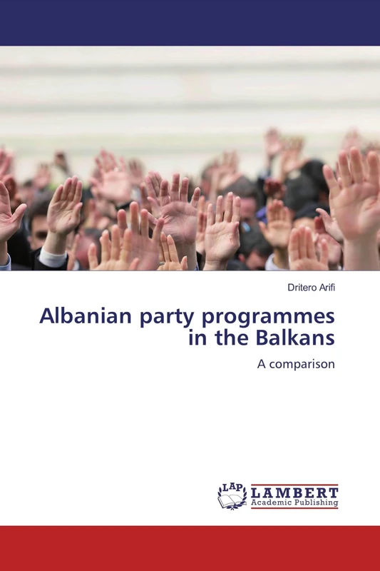 Albanian party programmes in the Balkans: A comparison - Image 1
