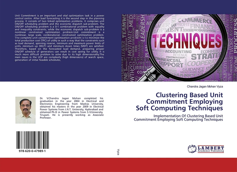 Clustering Based Unit Commitment Employing Soft Computing Techniques: Implementation Of Clustering Based Unit Commitment Employing Soft Computing Techniques