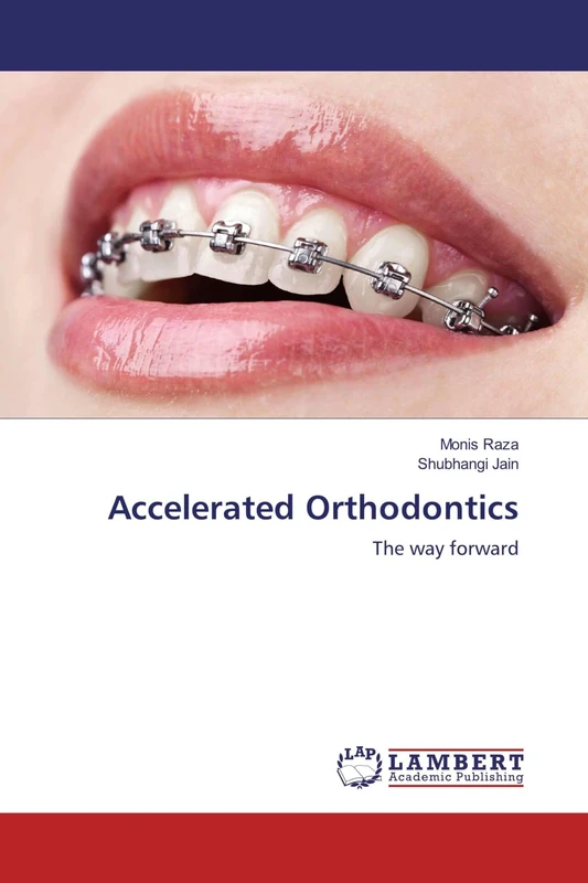 Accelerated Orthodontics: The way forward