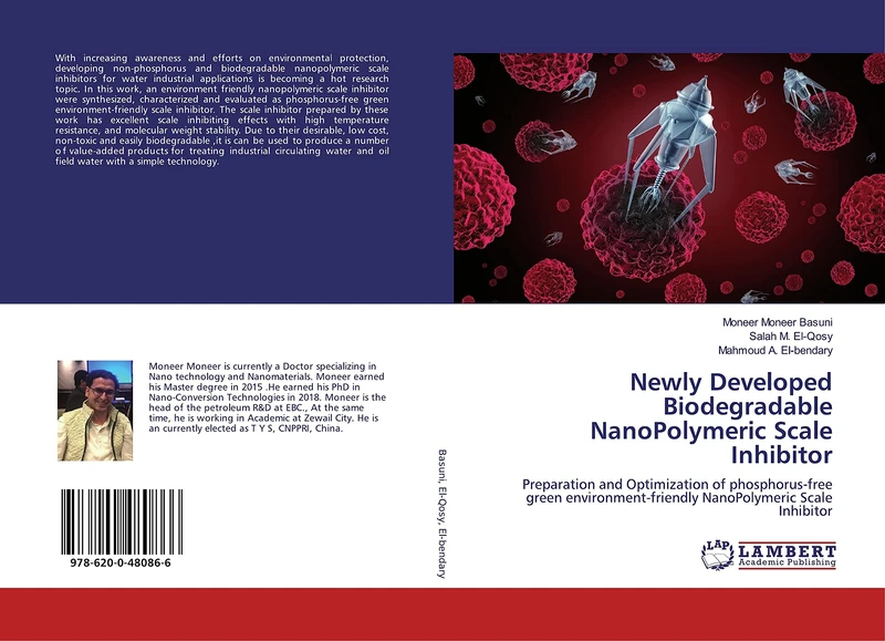 Newly Developed Biodegradable NanoPolymeric Scale Inhibitor: Preparation and Optimization of phosphorus-free green environment-friendly NanoPolymeric Scale Inhibitor