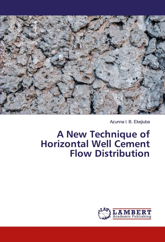 A New Technique of Horizontal Well Cement Flow Distribution