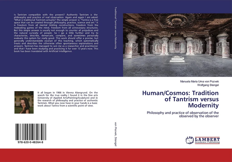 Human/Cosmos: Tradition of Tantrism versus Modernity: Philosophy and practice of observation of the observed by the observer