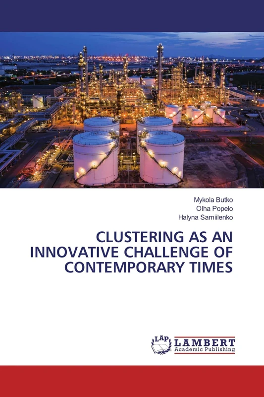CLUSTERING AS AN INNOVATIVE CHALLENGE OF CONTEMPORARY TIMES