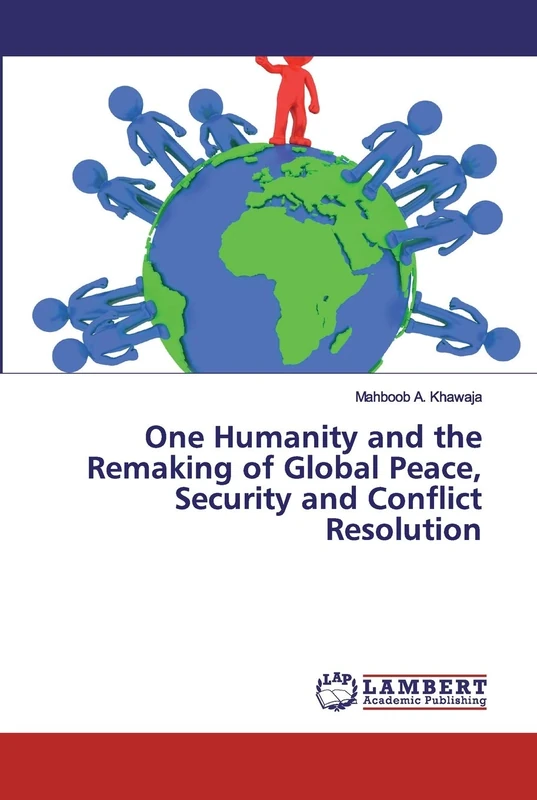 One Humanity and the Remaking of Global Peace, Security and Conflict Resolution - Image 1