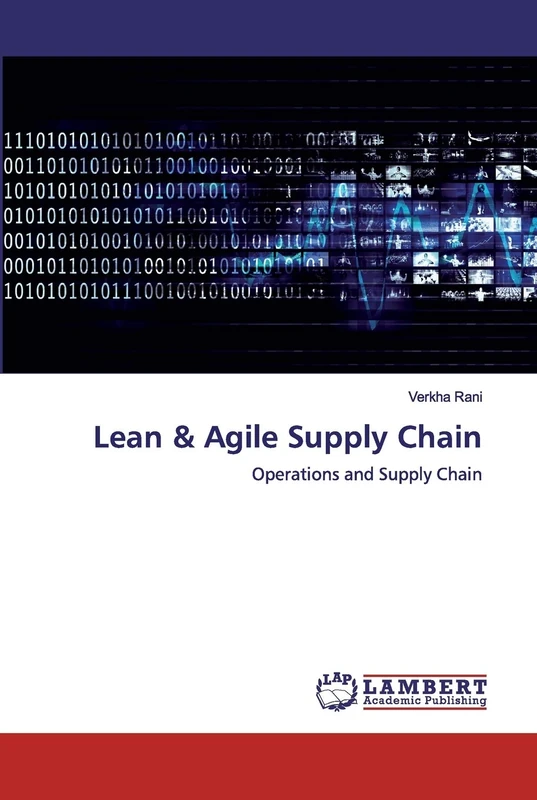 Lean & Agile Supply Chain: Operations and Supply Chain
