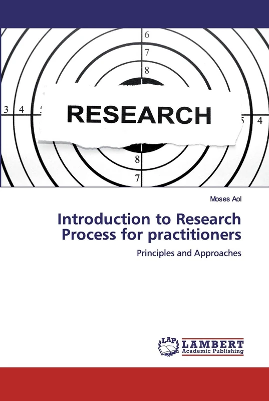 Introduction to Research Process for practitioners: Principles and Approaches