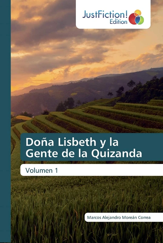 Doña Lisbeth y la Gente de la Quizanda: Volumen 1