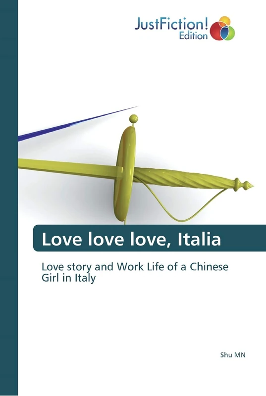 Love love love, Italia: Love story and Work Life of a Chinese Girl in Italy