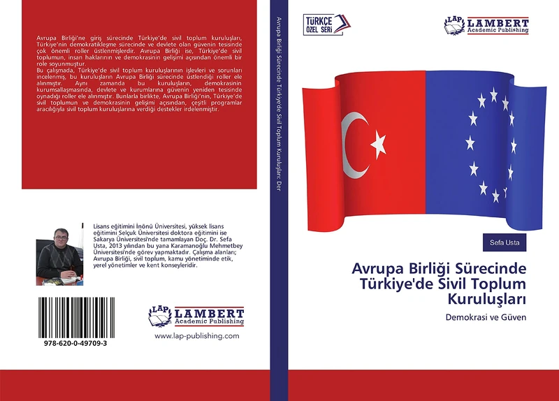 Avrupa Birliği Sürecinde Türkiye'de Sivil Toplum Kuruluşları: Demokrasi ve Güven