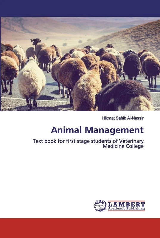 Animal Management: Text book for first stage students of Veterinary Medicine College