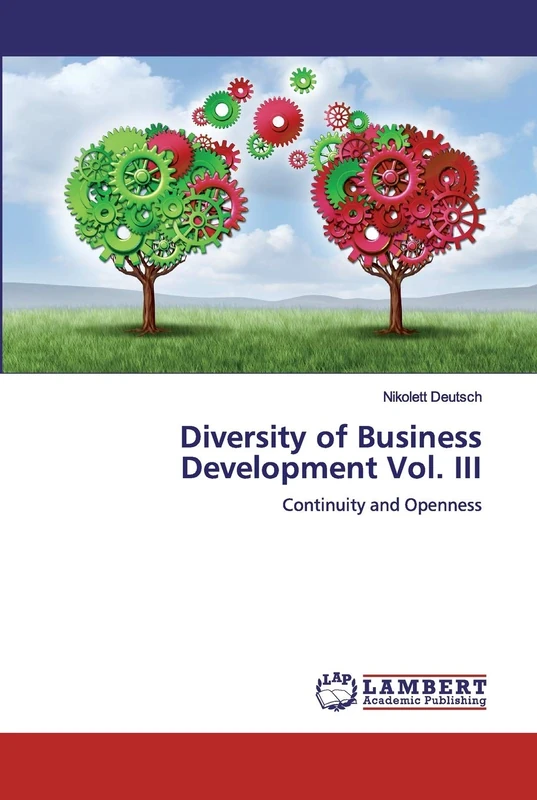Diversity of Business Development Vol. III: Continuity and Openness