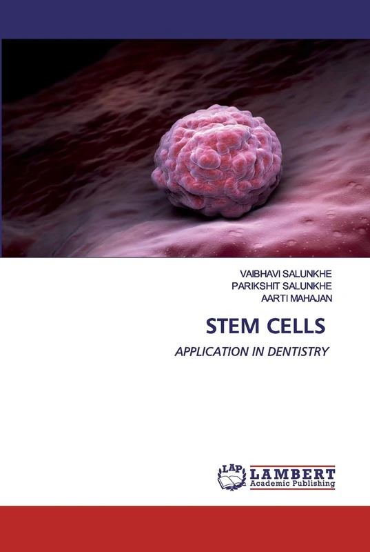 STEM CELLS: APPLICATION IN DENTISTRY