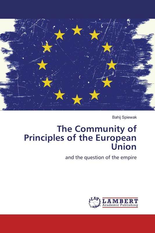 The Community of Principles of the European Union: and the question of the empire