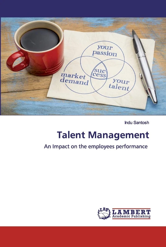 Talent Management: An Impact on the employees performance