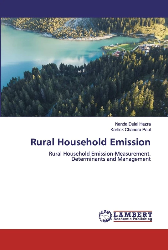 Rural Household Emission: Rural Household Emission-Measurement, Determinants and Management