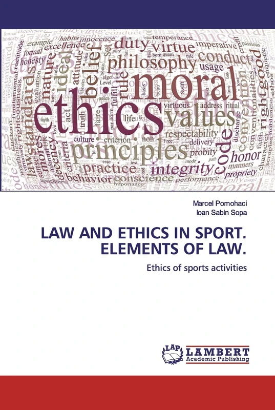 LAW AND ETHICS IN SPORT. ELEMENTS OF LAW.: Ethics of sports activities